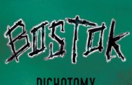 BOSTOK – DICHOTOMY (SPECIAL EDITION)