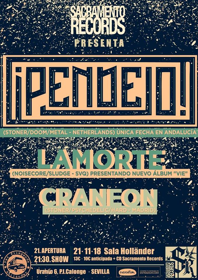 Sacramento Nights con las bandas  ¡Pendej0!, Lamorte y Craneon el próximo 21 de noviembre en Sevilla