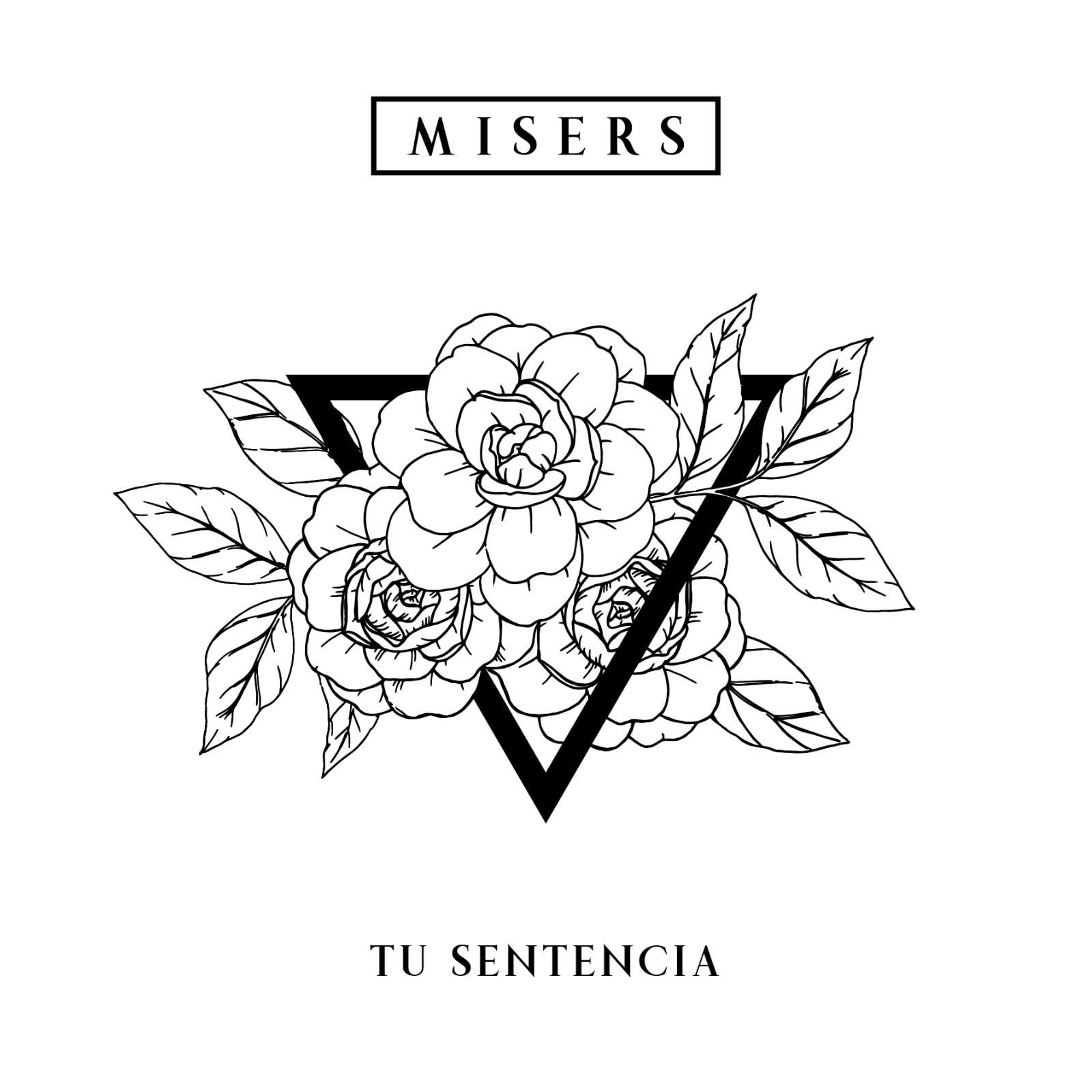 MISERS presentan el video-lyric de su tema “Tu Sentencia” y la portada del disco