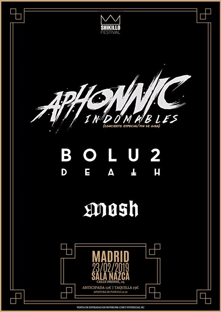 Aphonnic + Bolu2 Death + Mosh el 23 de Febrero en Madrid en la sala Nazca