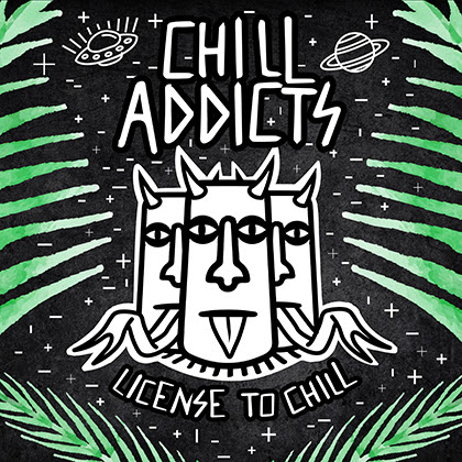 CHILL ADDICTS: ‘License To Chill’ es su nuevo álbum y se publicará el 18/12 + Nuevo videoclip