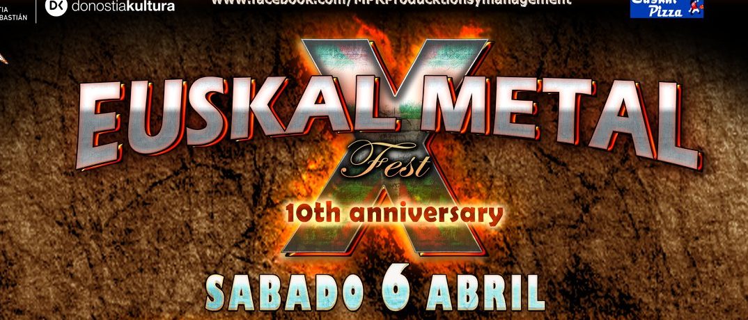 El X EUSKAL METAL FEST confirma el cartel completo de su décimo aniversario