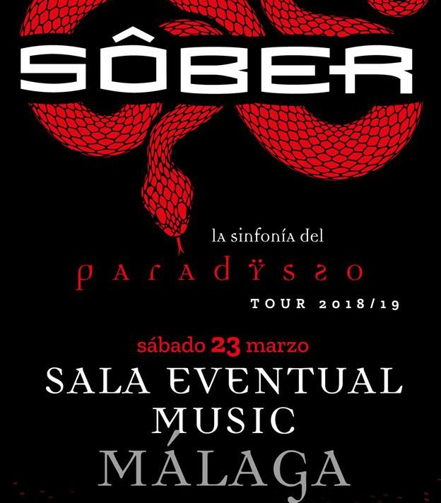 SÔBER estarán actuando en Málaga el 23 de Marzo