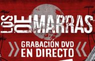 LOS DE MARRAS: Últimas entradas para el concierto del viernes 25/01, sábado 26/01 (SOLD OUT)