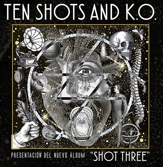 TEN SHOTS AND K.O.: Publican su disco ‘Shot Three’ + Nuevo videoclip junto a O’Funk’illo + Próximos conciertos