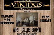ART CLUB BAND estarán tocando el 9 de febrero en VIKINGS BEER HOUSE, San Pedro De Alcántara (Málaga)