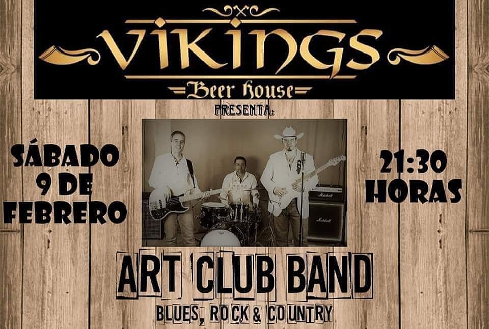 ART CLUB BAND estarán tocando el 9 de febrero en VIKINGS BEER HOUSE, San Pedro De Alcántara (Málaga)