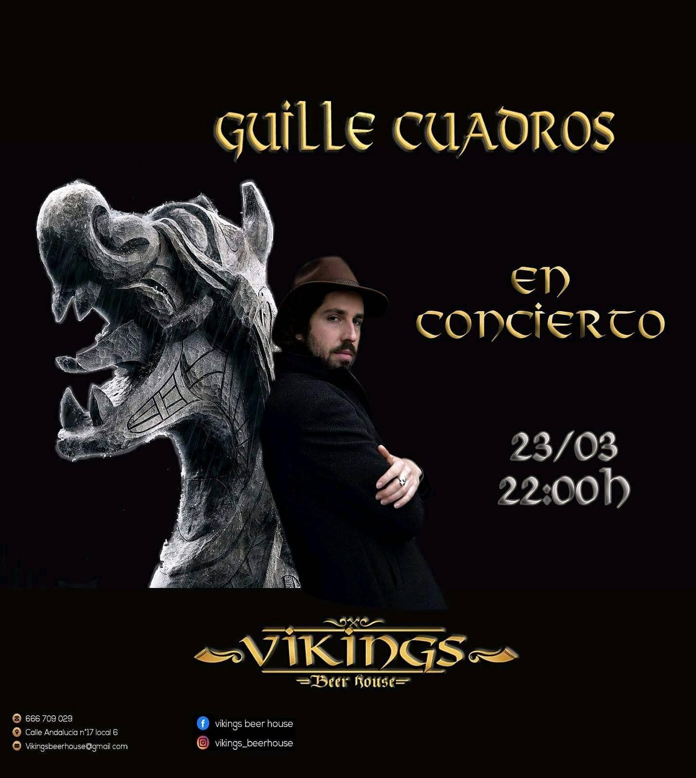 GUILLE CUADROS estará actuando este sábado 23 de marzo en Vikings Beer House (San Pedro De Alcántara)