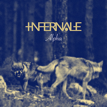 INFERNALE: Su nuevo álbum “Alpha” disponible el próximo 03/05, presentan nuevo videoclip