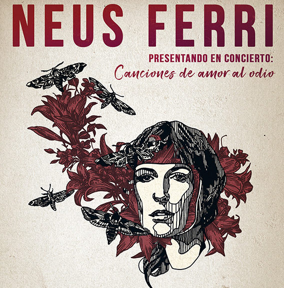 NEUS FERRI: Próximos conciertos de presentación de “Canciones de amor al odio”