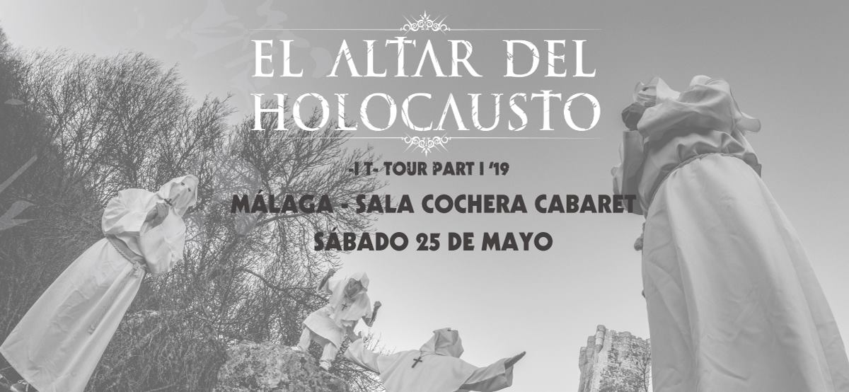 EL ALTAR DEL HOLOCAUSTO ESTARAN TOCANDO EL 25 DE MAYO EN MALAGA (SALA COCHERA CABARET)
