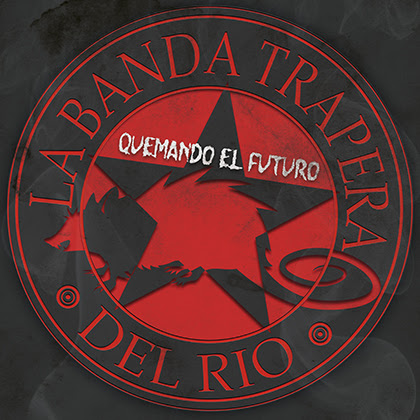 LA BANDA TRAPERA DEL RÍO: Vuelven con nuevo álbum de estudio, «Quemando el Futuro», el 7 de junio + Nuevo videoclip