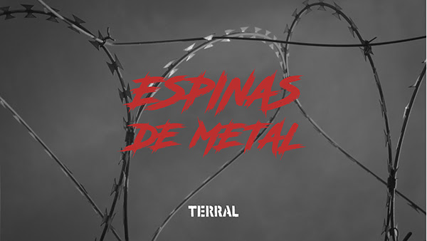 TERRAL: Estrena el vídeo-lyric “Espinas de Metal” con fines benéficos