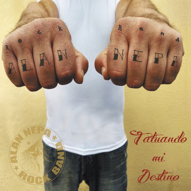 Reseña del nuevo disco de ALAN NEPA ROCK BAND » Tatuando Mi Destino»