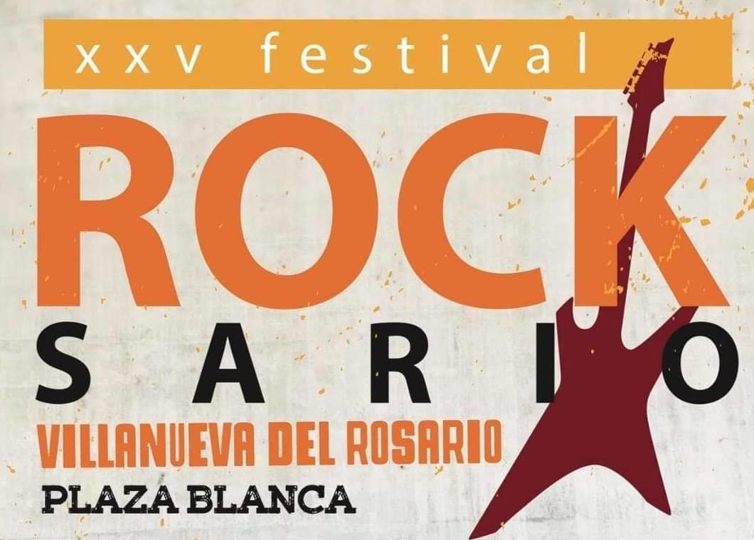 Crónica XXV FESTIVAL ROCKSARIO – 27 de julio VILLANUEVA DEL ROSARIO (MÁLAGA)