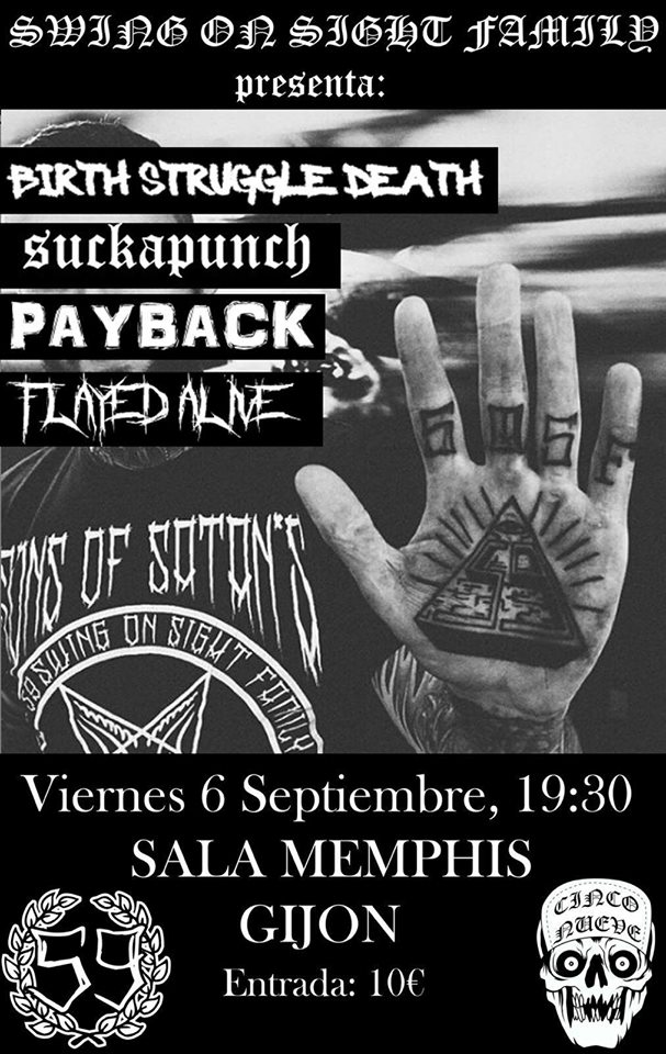 [Crónica] del concierto de Flayed Alive+Suckapunch+Payback+Birth Struggle Death-6 de septiembre (Gijón)