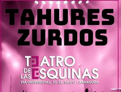 TAHURES ZURDOS concierto exclusivo en ZARAGOZA el 26 de diciembre 2019