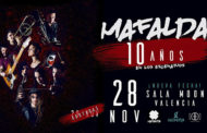 MAFALDA: Celebran su 10º aniversario con dos conciertos en Valencia (28-29 de noviembre)
