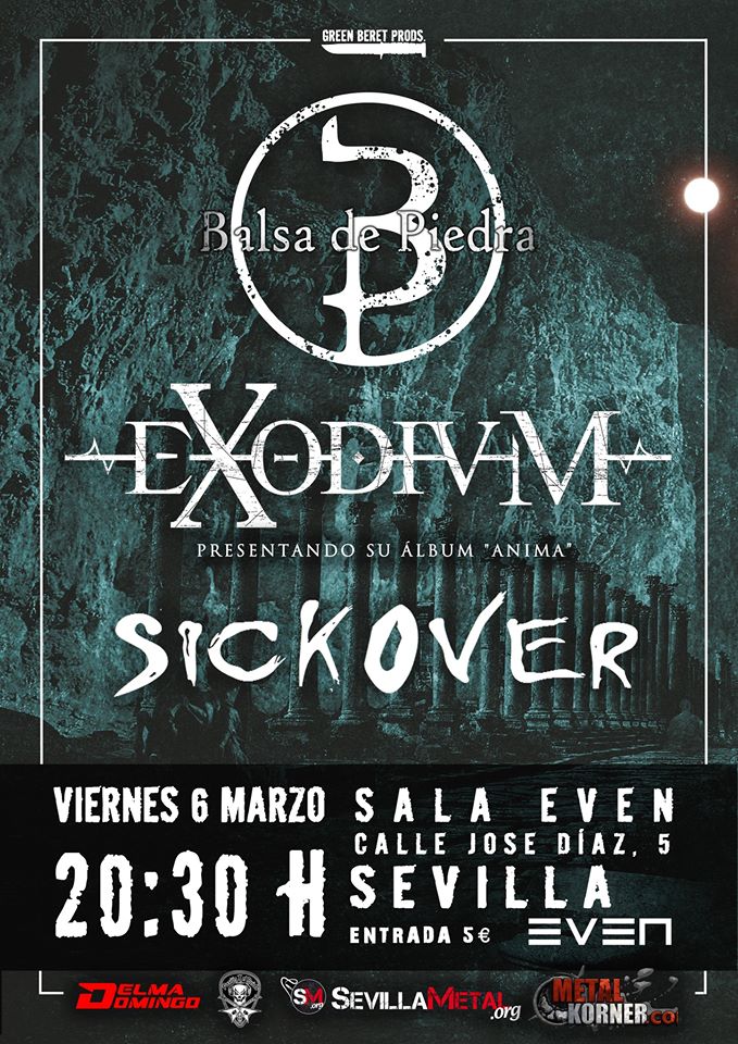 Balsa de Piedra, Exodium y Sickover estarán el 6 de marzo en Sevilla (Sala Even)