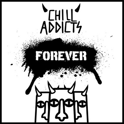 CHILL ADDICTS: Nuevo single y videoclip, ‘Forever’