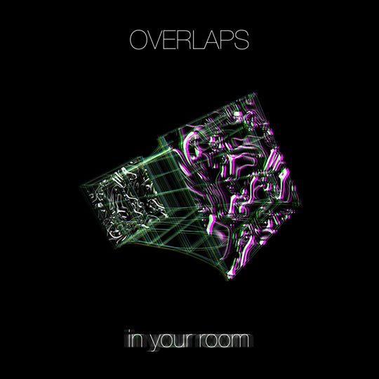 [Reseña] “In Your Room” – Nuevo disco de Overlaps