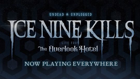 Ice Nine Kills publican su nuevo EP acústico “Live From The Overlook Hotel”