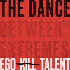 EGO KILL TALENT: Nuevo Videoclip, Nuevo EP y “gira digital”