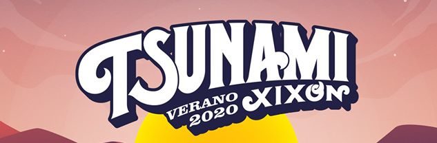 Tsunami Xixon Verano 2020 presenta el cartel completo