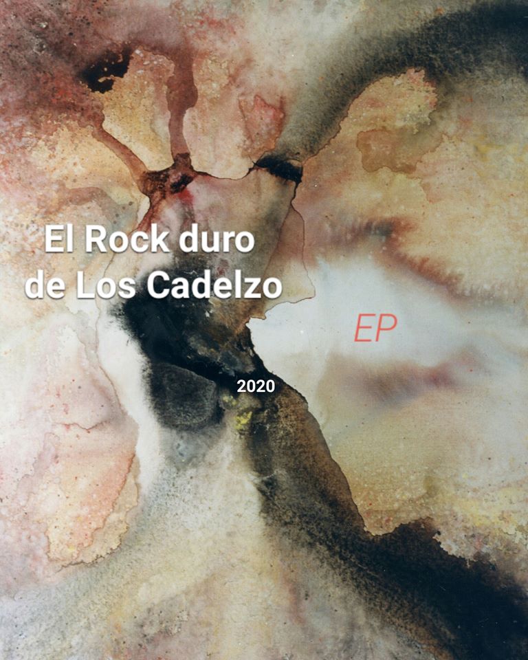 LOS CADELZO: La banda canaria de rock presenta su primer EP