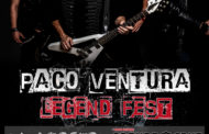 Paco Ventura Legend Fest: 1 de agosto en Torreperogil (Jaén)