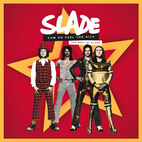 SLADE recopilará todos sus éxitos mundiales en ‘CUM ON FEEL THE HITZ’