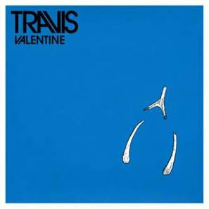TRAVIS  – tienen nuevo anticipo “VALENTINE”