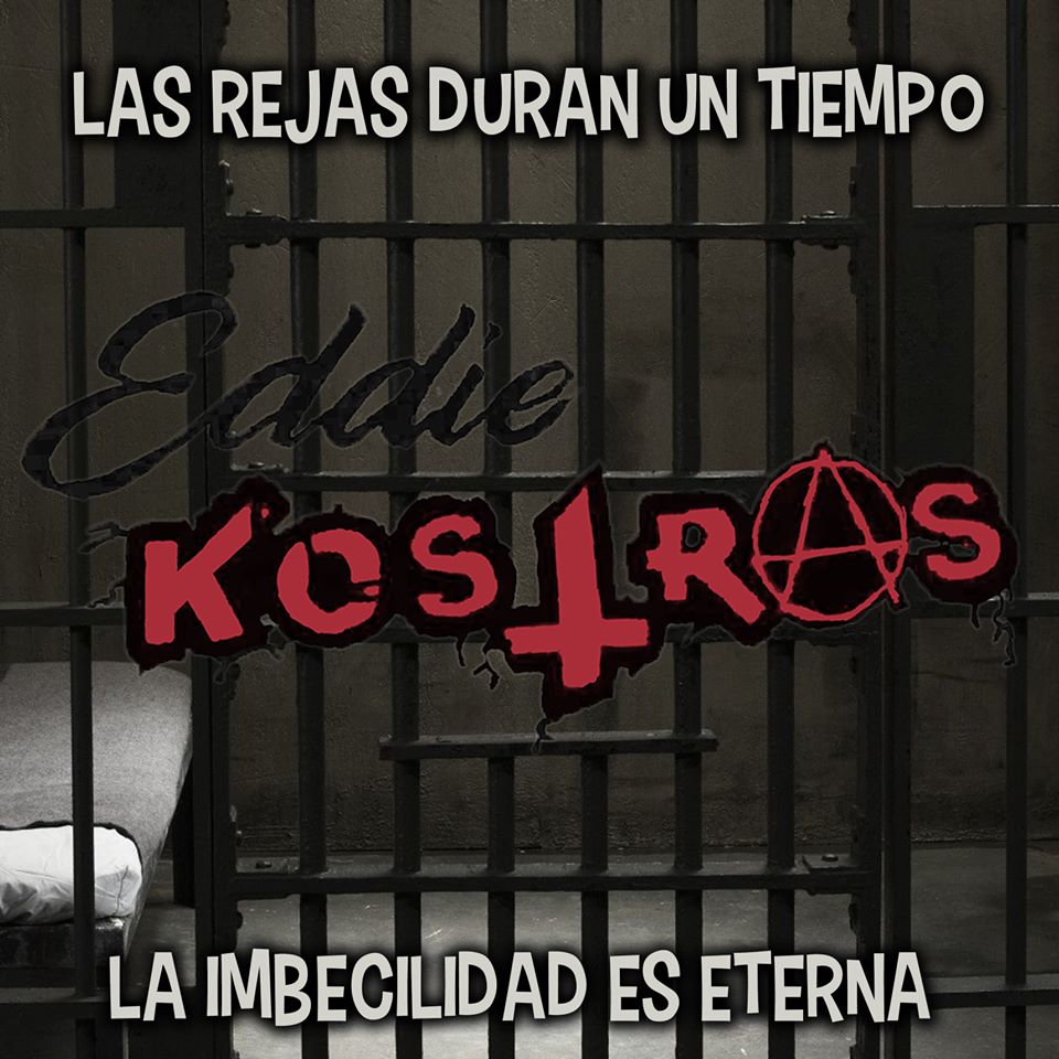 Eddie Kostras tiene nuevo EP “Las Rejas Duran Un Tiempo La Imbecilidad Es Eterna”