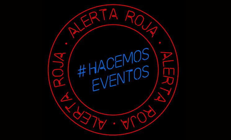 Alerta Roja #HACEMOSEVENTOS, #WEMAKEEVENTS, el sector musical español se moviliza