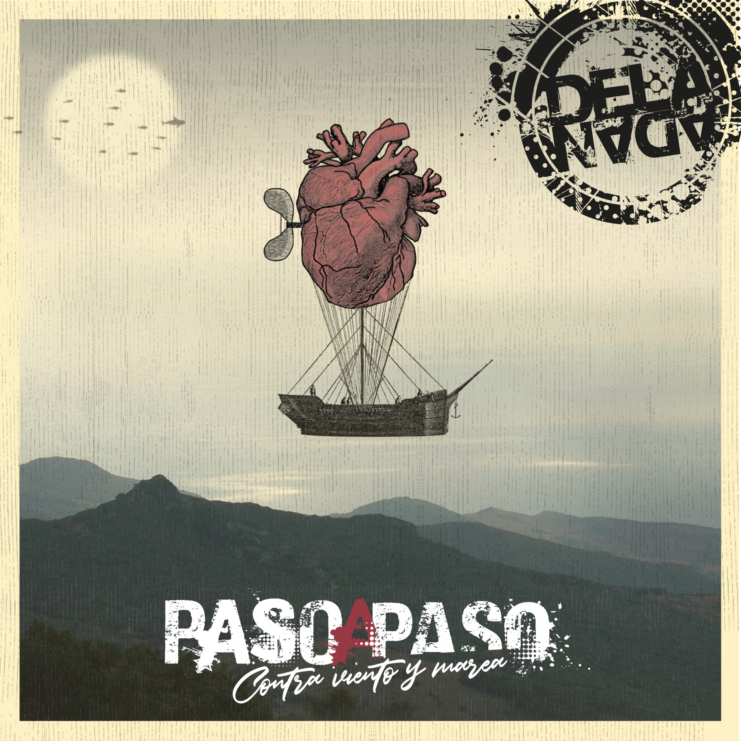 Reseña: De La Nada “Paso a paso (contra viento y marea)”