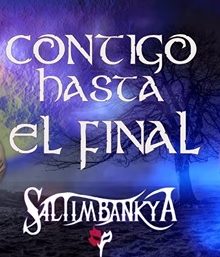 Saltimbankya: Nuevo vídeo “Contigo hasta el final”