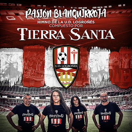 TIERRA SANTA: ‘Pasión Blanquirroja’ es el himno compuesto para el club de fútbol U.D. Logroñés