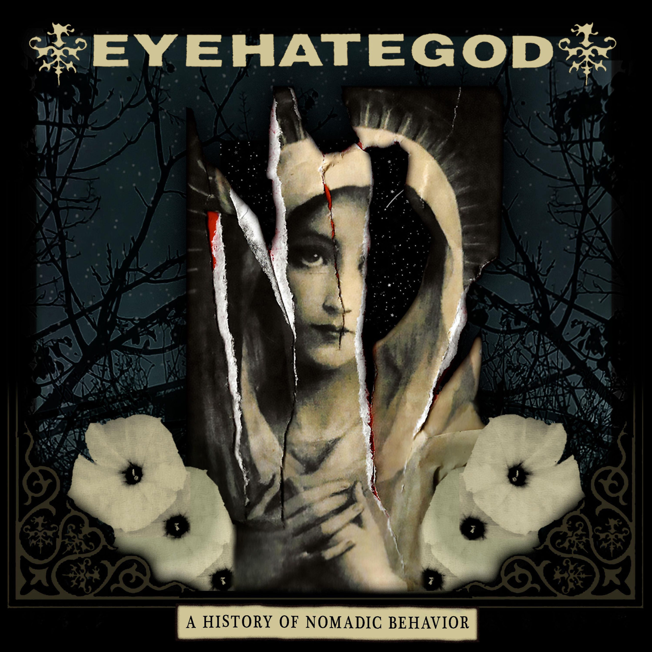 EYEHATEGOD: Estreno de su nuevo álbum ‘A History Of Nomadic Behavior’ para primavera de 2021