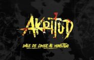 Akritud: Nuevo single “Dale De Comer Al Monstruo”