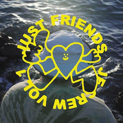 Review: Just Friends “JF Crew Vol. 1”