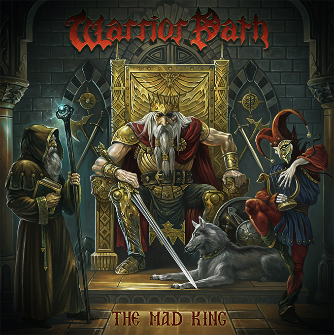 Warrior Path – Portada y fecha de lanzamiento de su  nuevo disco “The Mad King”