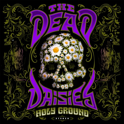 Reseña – review The Dead Daisies “Holy Ground”