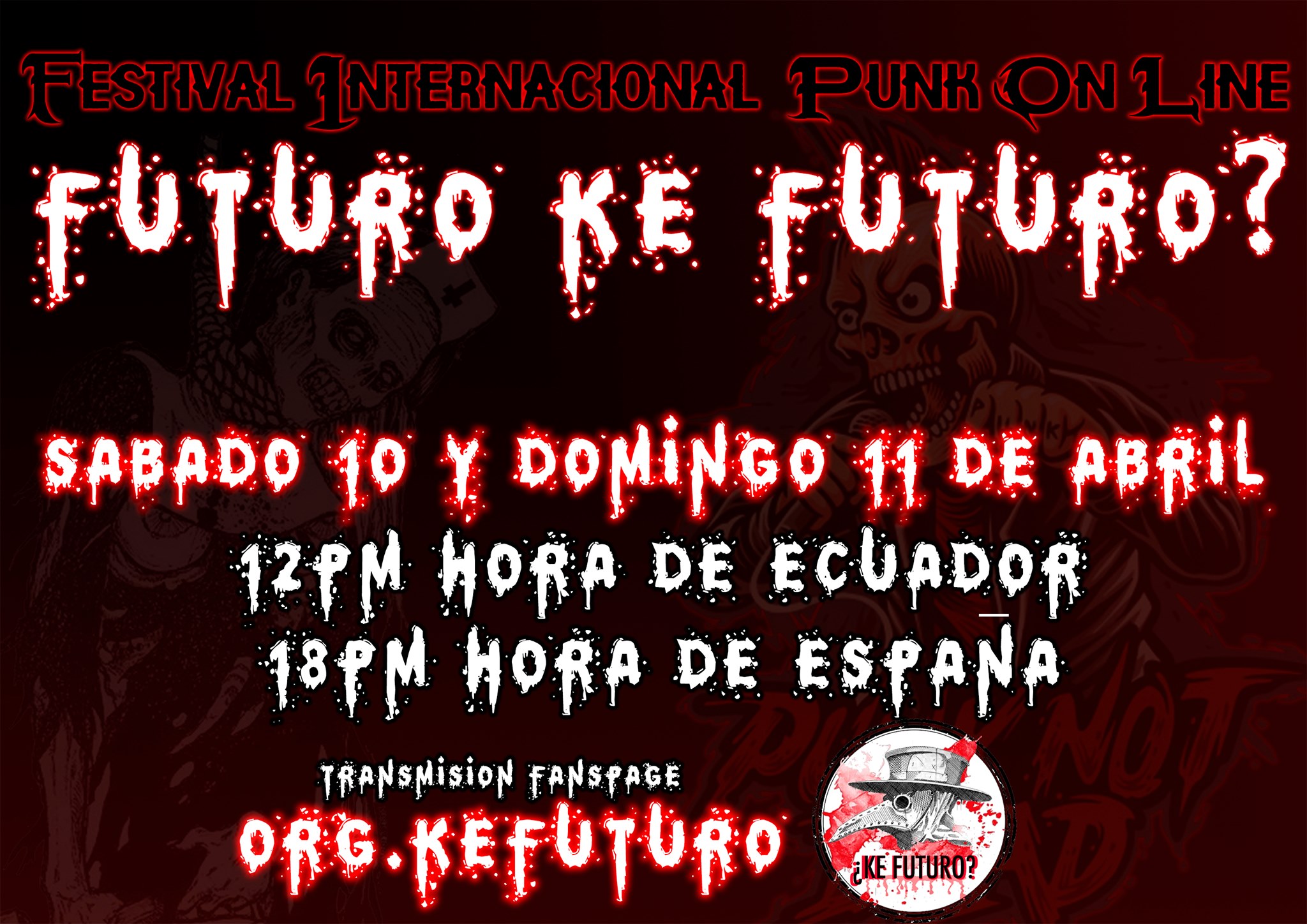 Festival Internacional Punk Futuro ¿Ke Futuro? III Edición