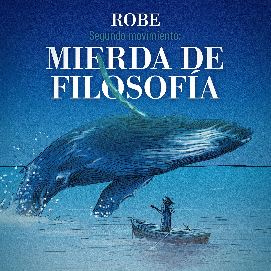 Robe: Nuevo single y videoclip  “Mierda de filosofía”