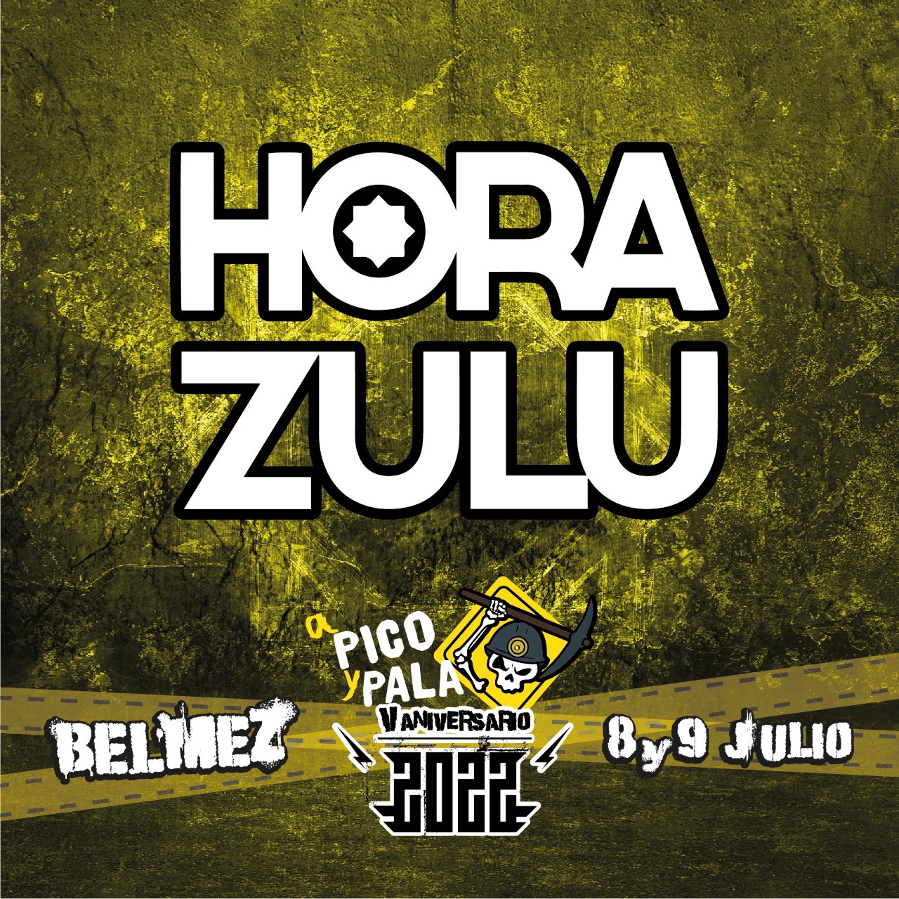 Festival A Pico Y Pala: Hora Zulu es su nueva confirmación