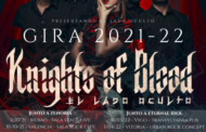 Knights of Blood: Presentan las fechas de su gira 2021-22 y nuevo video lyric