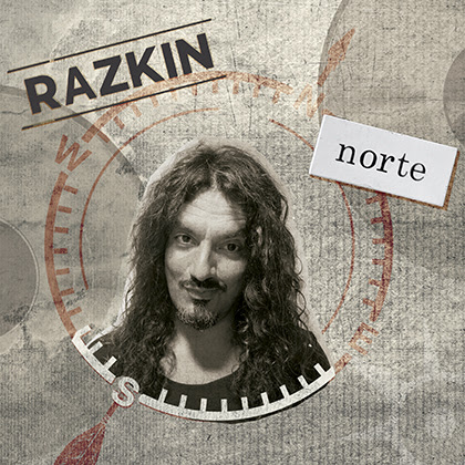 RAZKIN: Publica su nuevo álbum ‘Norte’ + Primeros conciertos confirmados de la gira “Norte”