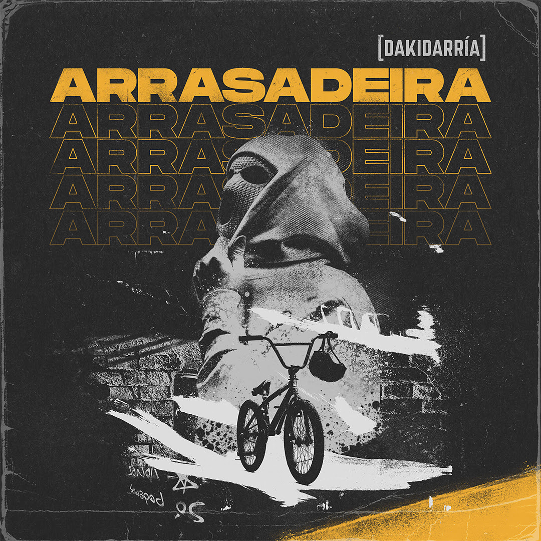 Dakidarría estrena el single y vídeo “Arrasadeira”