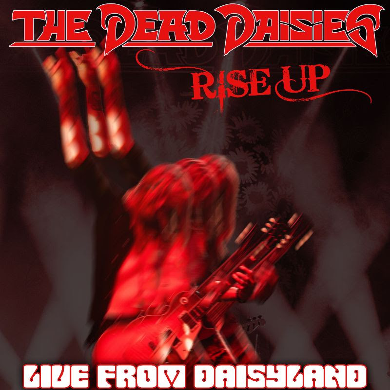 The Dead Daisies – Rise Up Live From Daisyland ya disponible