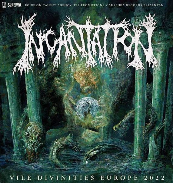 Incantation confirma fechas españolas de su “Vile Divinities European Tour 2022”